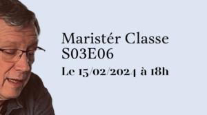 Maristér classe S03E06 "Pierre Garnier" @ Visioconférence sur Zoom | Licourt | Hauts-de-France | France