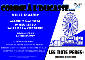 Dîner Spectacle: Comme à l'Ducasse... @ Salle de la Corderie | Auby | Hauts-de-France | France