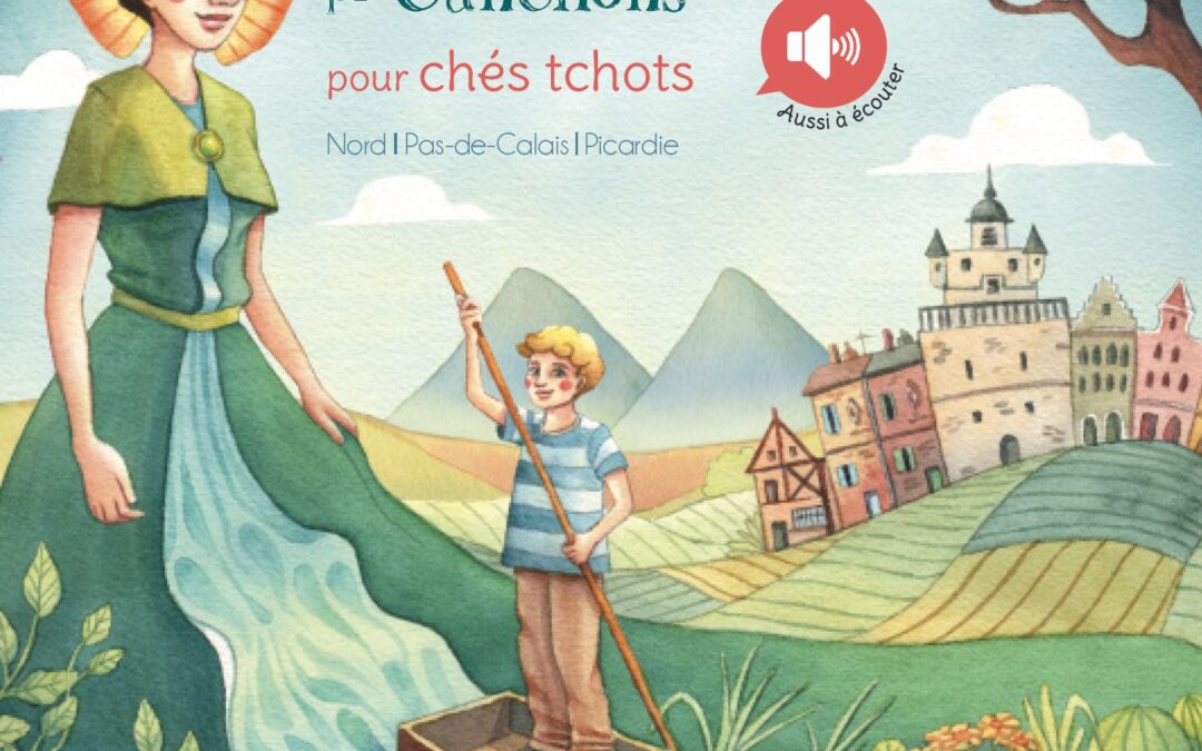 Parution du livre pour enfants « Comptines pi canchons pour chés tchots »