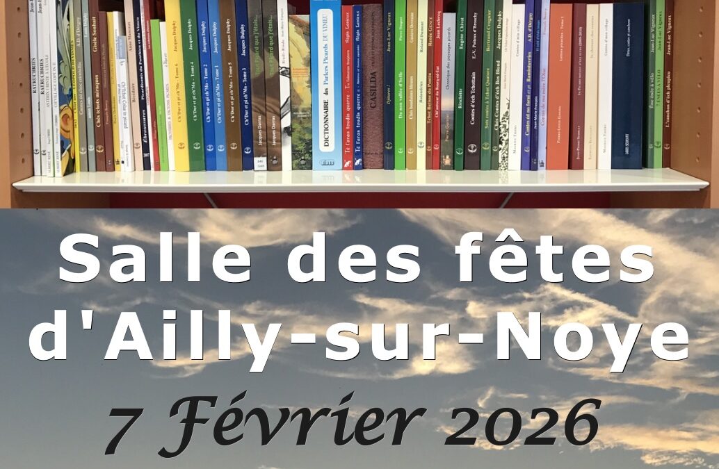 Salon du livre en picard d&rsquo;Ailly-sur-Noye