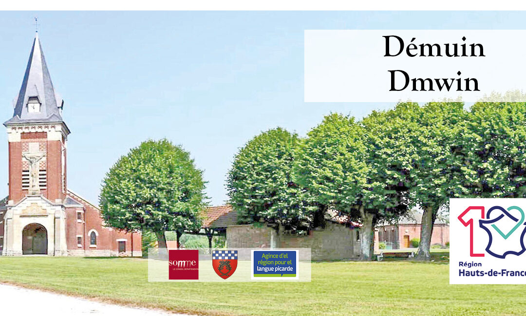 La commune de Démuin signe la charte  « Ma commune aime le picard » et devient Dmwin